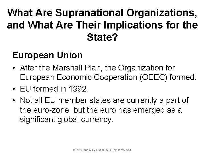 What Are Supranational Organizations, and What Are Their Implications for the State? European Union