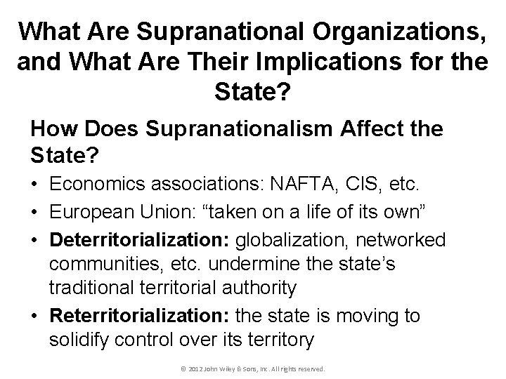 What Are Supranational Organizations, and What Are Their Implications for the State? How Does