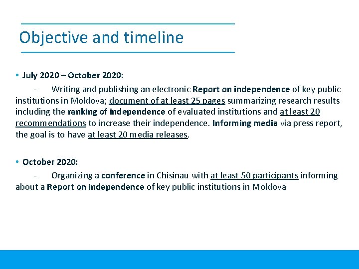 Objective and timeline • July 2020 – October 2020: Writing and publishing an electronic