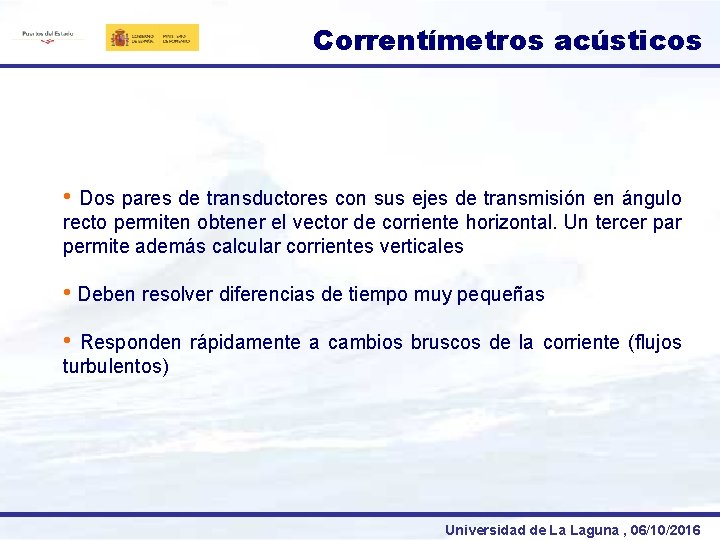 Correntímetros acústicos • Dos pares de transductores con sus ejes de transmisión en ángulo