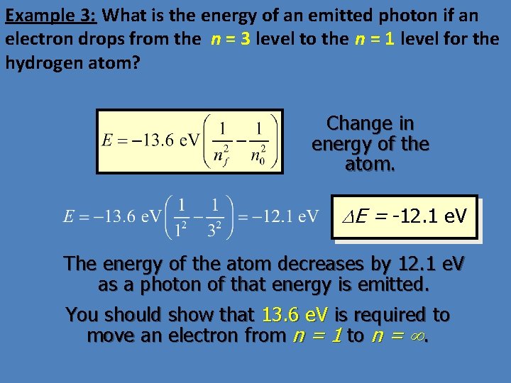 Example 3: What is the energy of an emitted photon if an electron drops