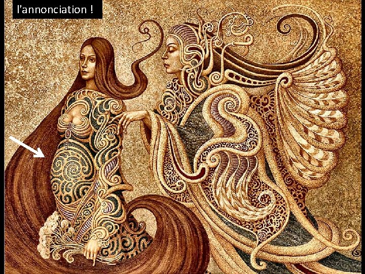 l'annonciation ! 