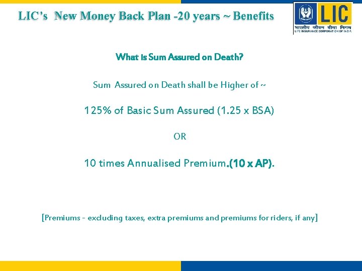 LIC’s New Money Back Plan -20 years ~ Benefits What is Sum Assured on