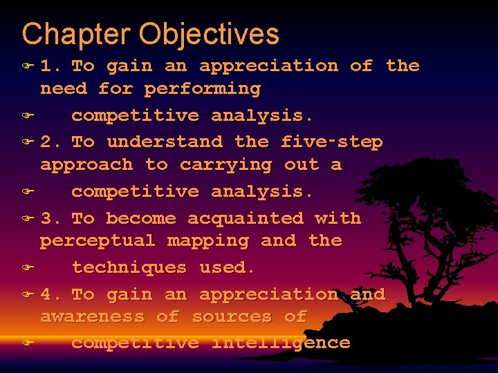 Chapter Objectives F 1. To gain an appreciation of the need for performing F