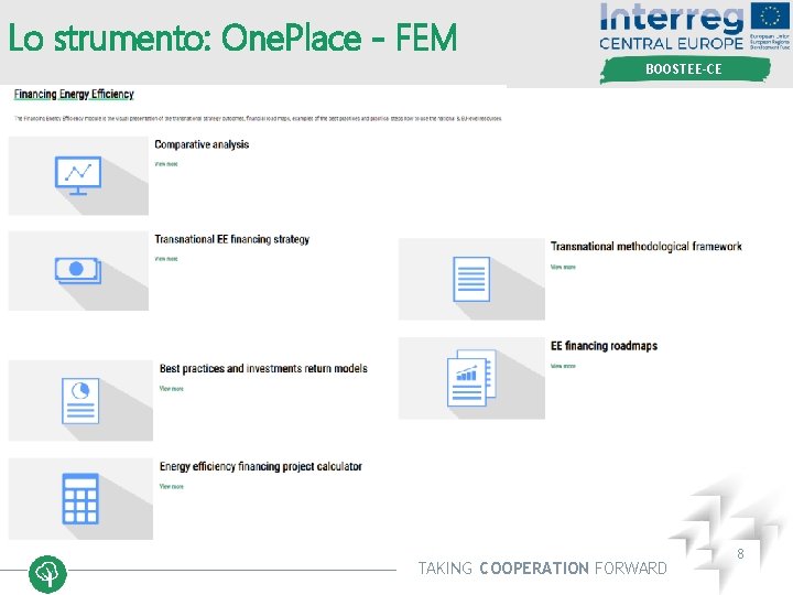 Lo strumento: One. Place - FEM BOOSTEE-CE TAKING COOPERATION FORWARD 8 
