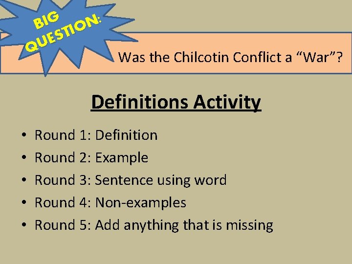 : G I N B O I T ES U Q Was the Chilcotin