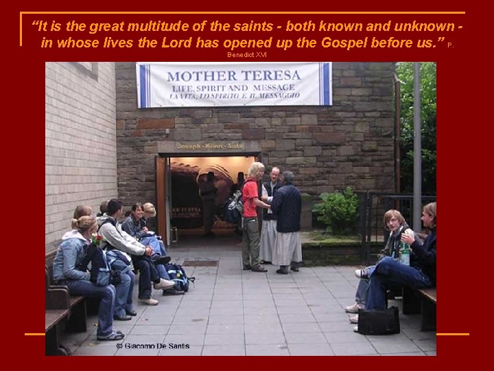 “It is the great multitude of the saints - both known and unknown in