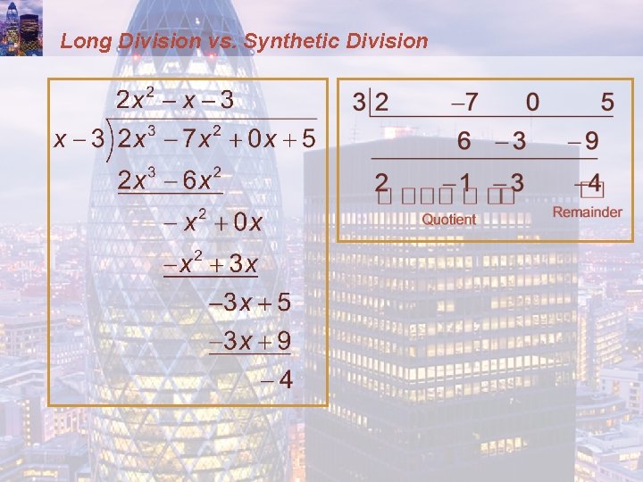 Long Division vs. Synthetic Division 