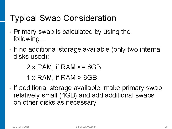 Typical Swap Consideration • Primary swap is calculated by using the following… • If