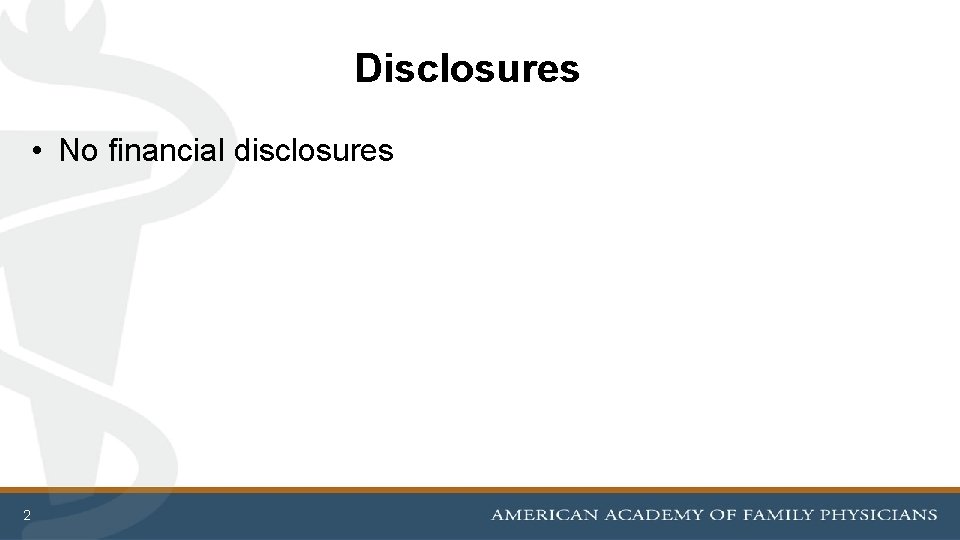 Disclosures • No financial disclosures 2 
