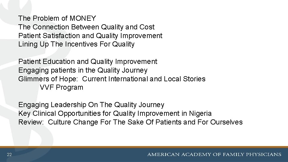 The Problem of MONEY The Connection Between Quality and Cost Patient Satisfaction and Quality