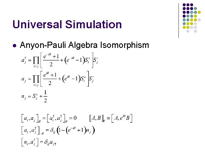 Universal Simulation l Anyon-Pauli Algebra Isomorphism 