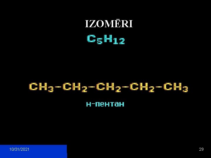 IZOMĒRI 10/31/2021 29 