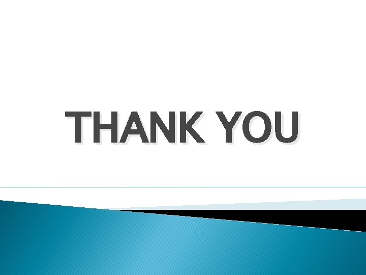 THANK YOU 