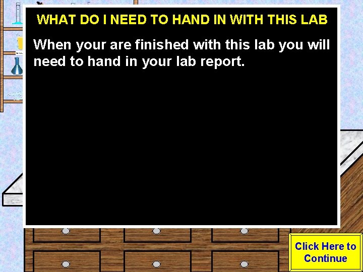 URINALYSIS LAB WHAT DO I NEED TO HAND IN WITH THIS Urine Sample Click