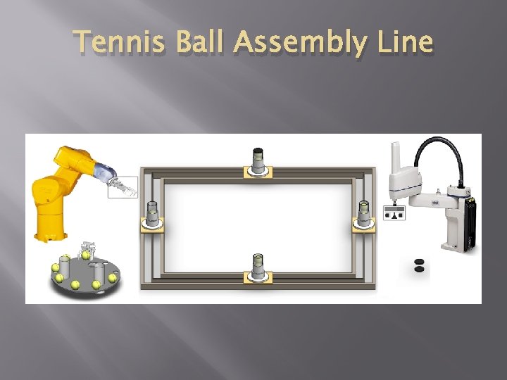 Tennis Ball Assembly Line 