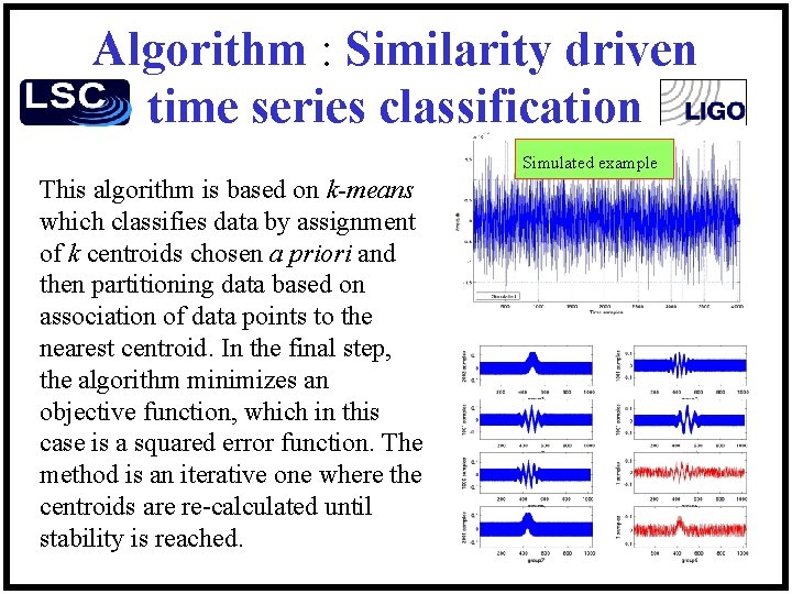 Algorithm : Similarity driven time series classification Simulated example This algorithm is based on Algorithm : Similarity driven time series classification Simulated example This algorithm is based on