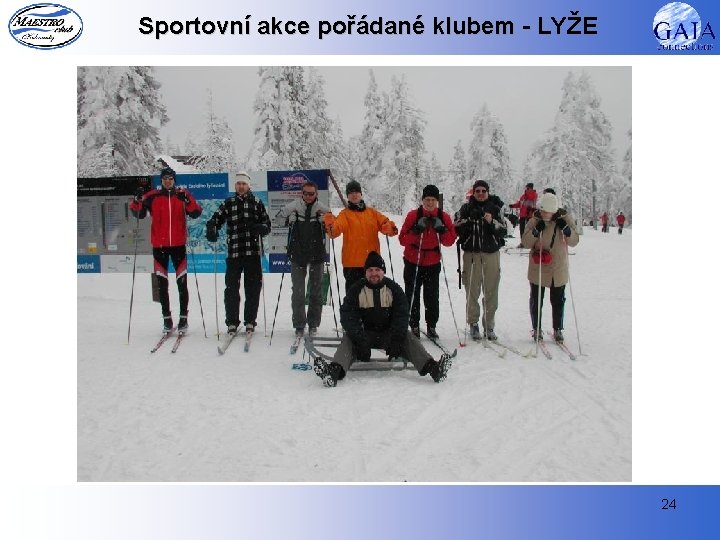 Sportovní akce pořádané klubem - LYŽE 24 