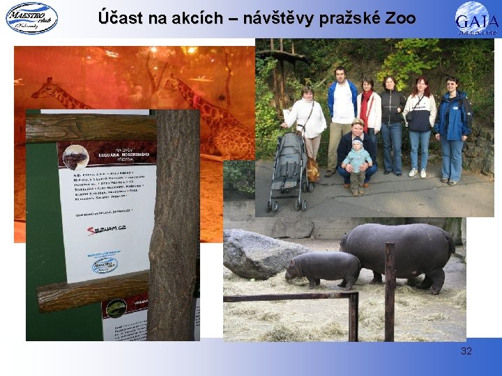 Účast na akcích – návštěvy pražské Zoo 32 