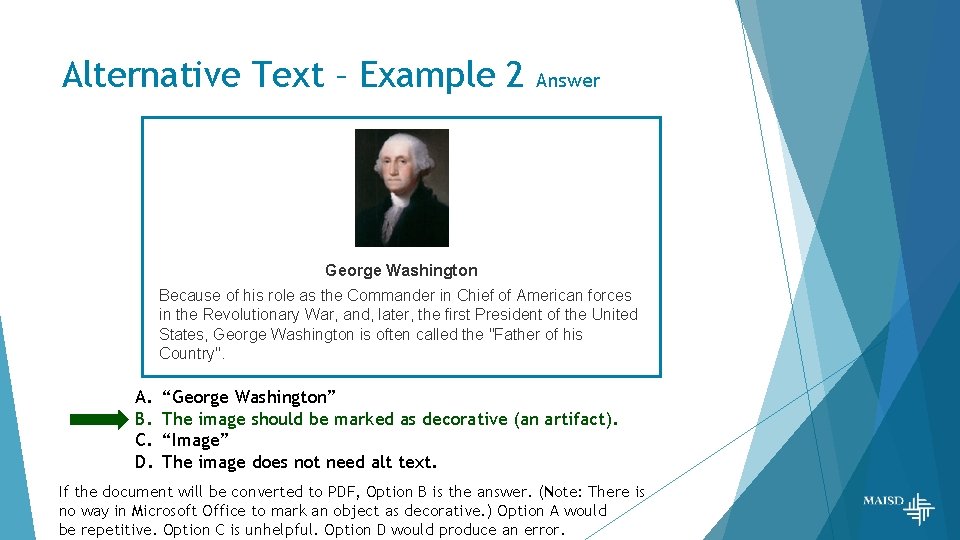 Alternative Text – Example 2 Answer George Washington Because of his role as the