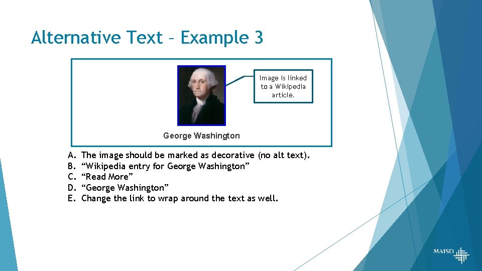 Alternative Text – Example 3 Image is linked to a Wikipedia article. George Washington