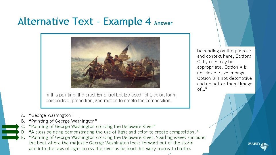 Alternative Text – Example 4 Answer Depending on the purpose and context here, Options