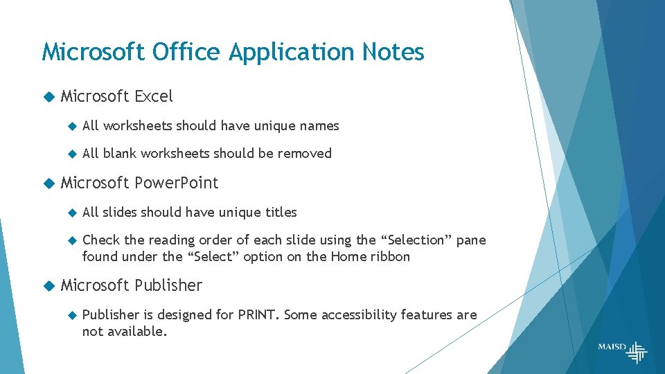 Microsoft Office Application Notes Microsoft Excel All worksheets should have unique names All blank