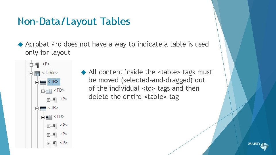 Non-Data/Layout Tables Acrobat Pro does not have a way to indicate a table is