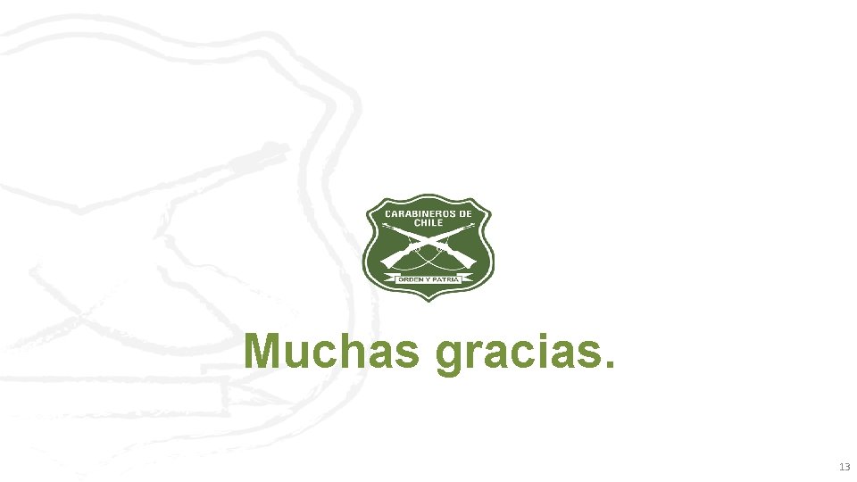 Muchas gracias. 13 