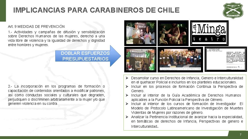 IMPLICANCIAS PARA CARABINEROS DE CHILE Art. 9 MEDIDAS DE PREVENCIÓN 1. - Actividades y