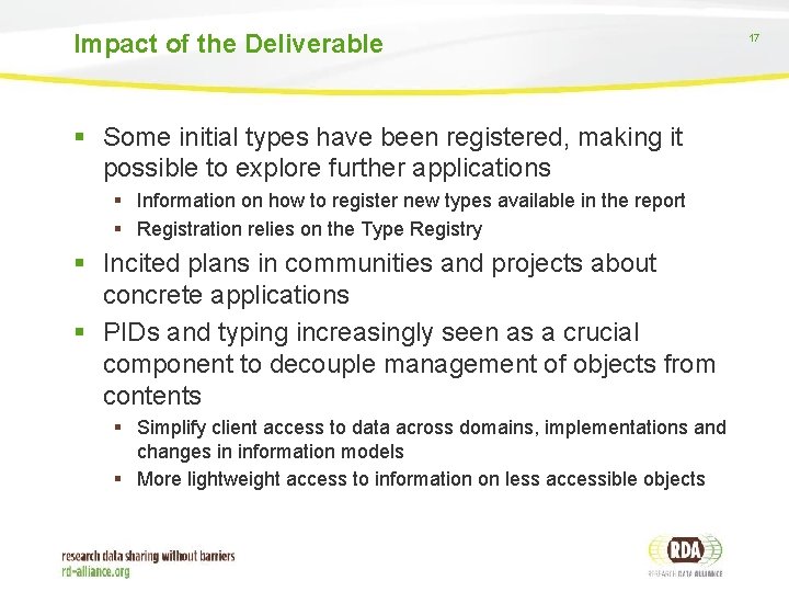 Impact of the Deliverable § Some initial types have been registered, making it possible