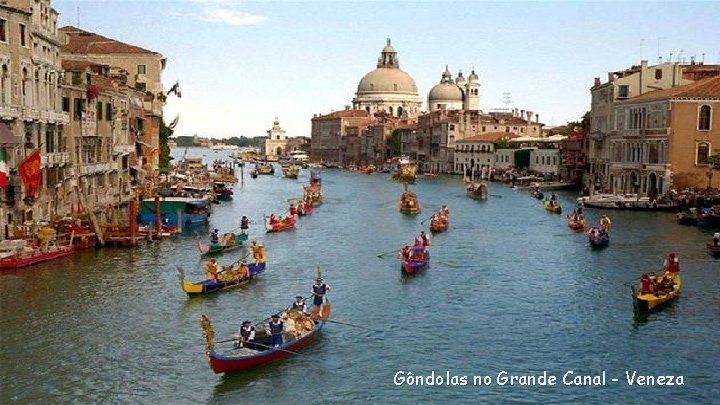Gôndolas no Grande Canal - Veneza 
