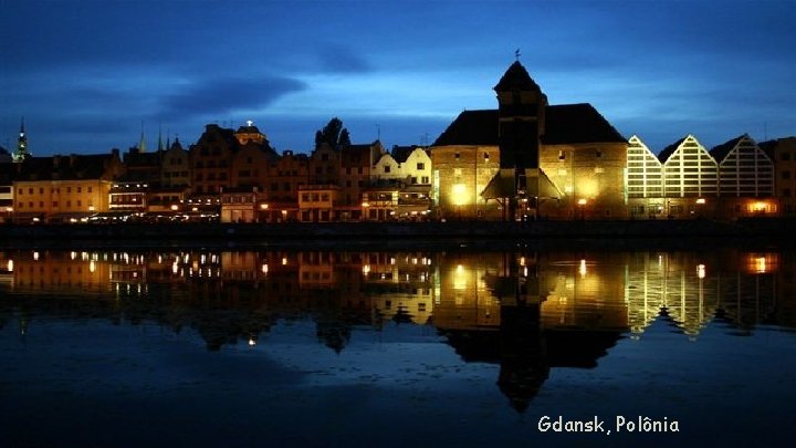 Gdansk, Polônia 