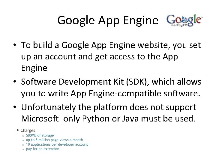 Google App Engine • To build a Google App Engine website, you set up