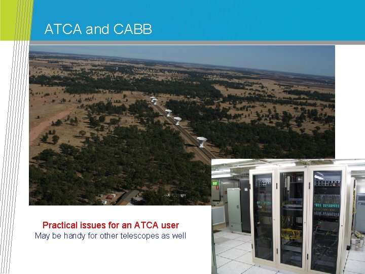 ATCA and CABB Practical issues for an ATCA user May be handy for other