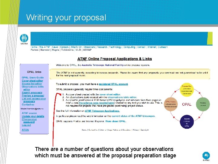 Writing your proposal There a number of questions about your observations which must be
