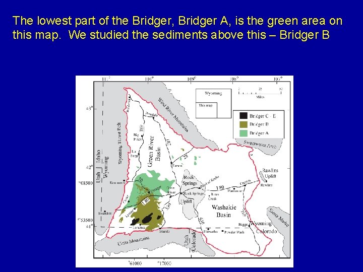 The lowest part of the Bridger, Bridger A, is the green area on this