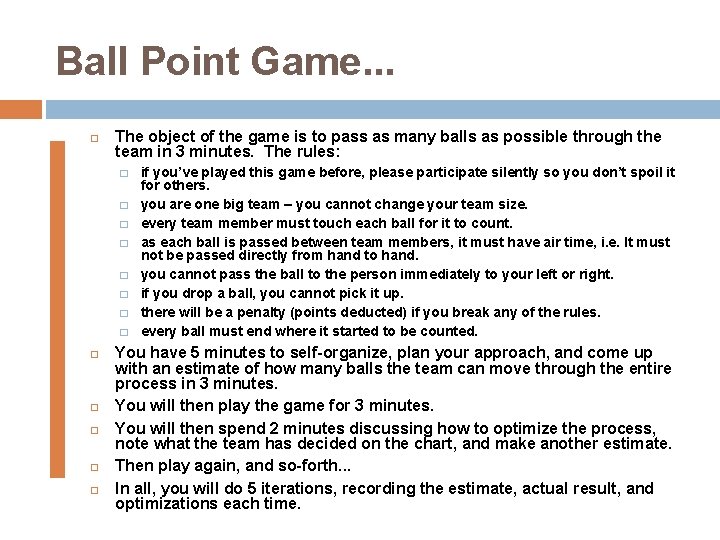 Ball Point Game. . . The object of the game is to pass as