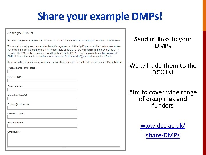 Share your example DMPs! Send us links to your DMPs We will add them
