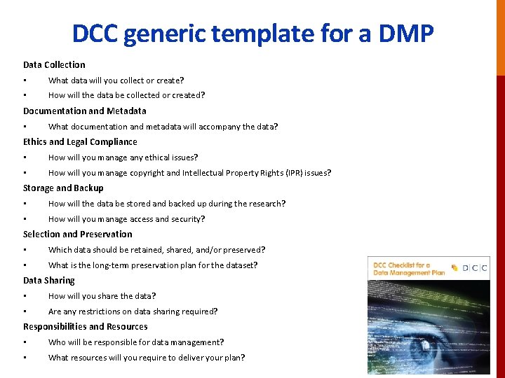 DCC generic template for a DMP Data Collection • What data will you collect