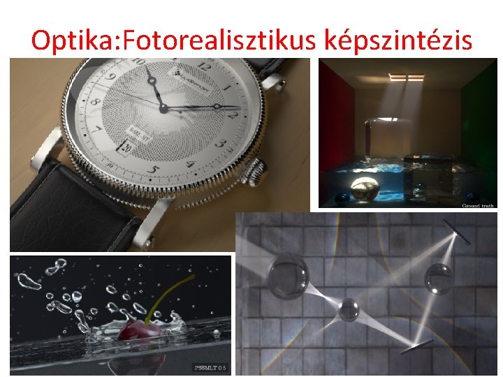 Optika: Fotorealisztikus képszintézis 