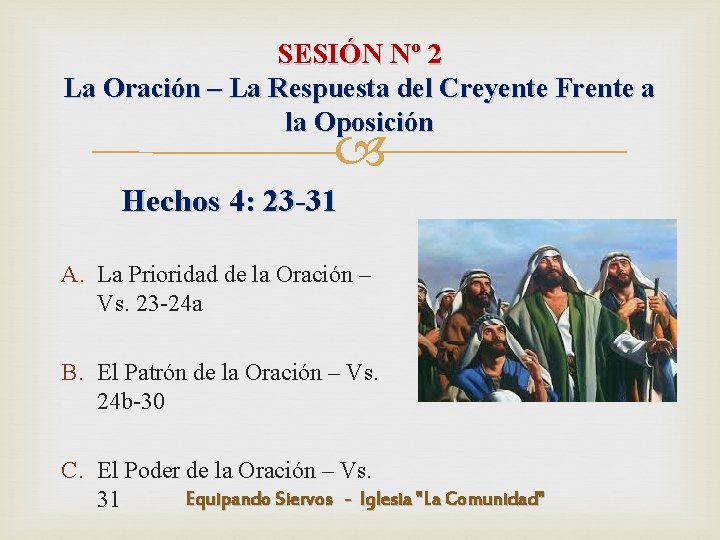 SESIÓN Nº 2 La Oración – La Respuesta del Creyente Frente a la Oposición