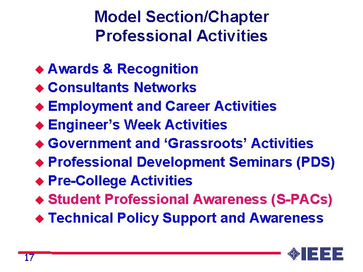 Model Section/Chapter Professional Activities u Awards & Recognition u Consultants Networks u Employment and
