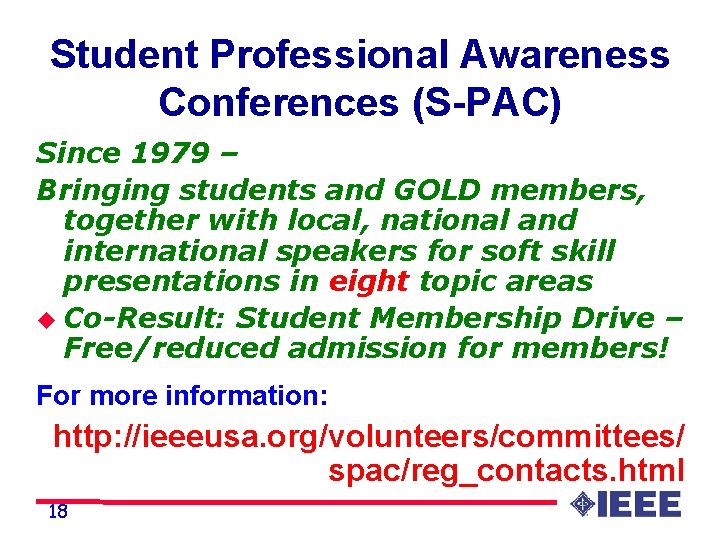Student Professional Awareness Conferences (S-PAC) Since 1979 – Bringing students and GOLD members, together