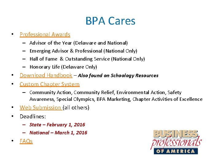 BPA Cares • Professional Awards – – Advisor of the Year (Delaware and National)