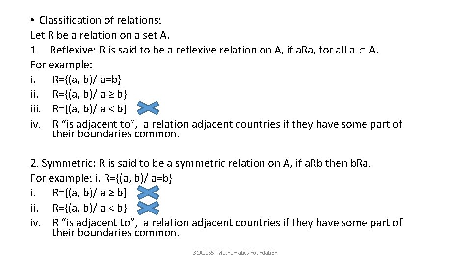  • Classification of relations: Let R be a relation on a set A.