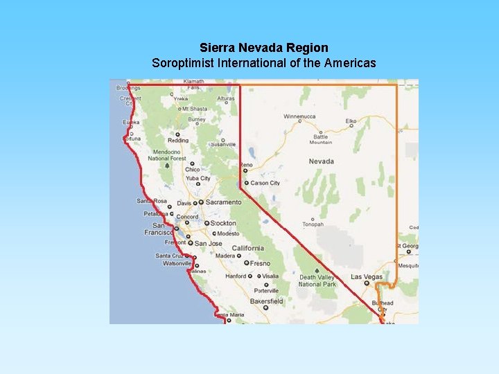 Sierra Nevada Region Soroptimist International of the Americas 