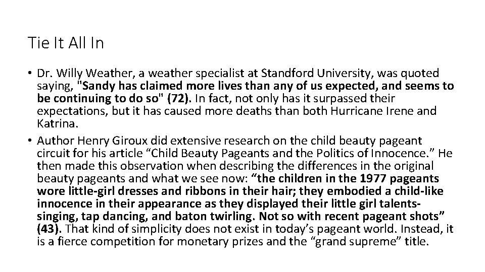 Tie It All In • Dr. Willy Weather, a weather specialist at Standford University,