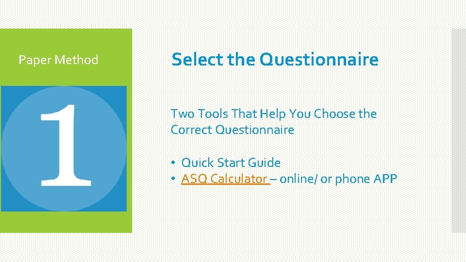 Paper Method Select the Questionnaire Two Tools That Help You Choose the Correct Questionnaire