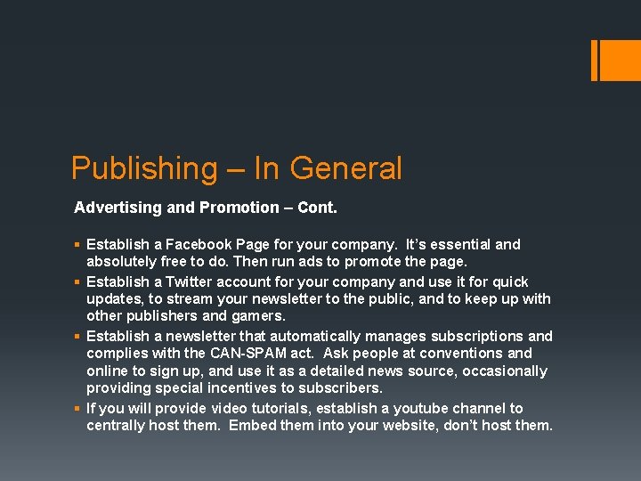 Publishing – In General Advertising and Promotion – Cont. § Establish a Facebook Page